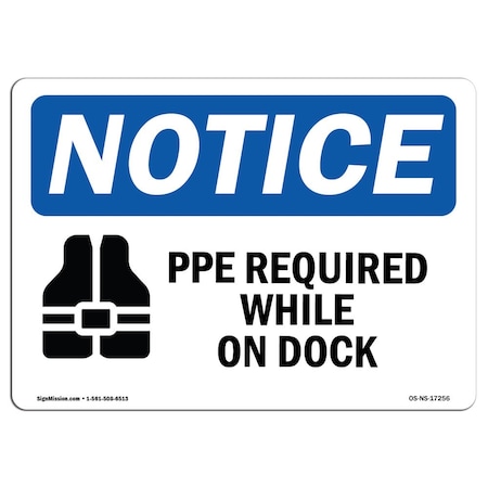 OSHA Notice Sign, PFD Required While On Deck With Symbol, 10in X 7in Decal